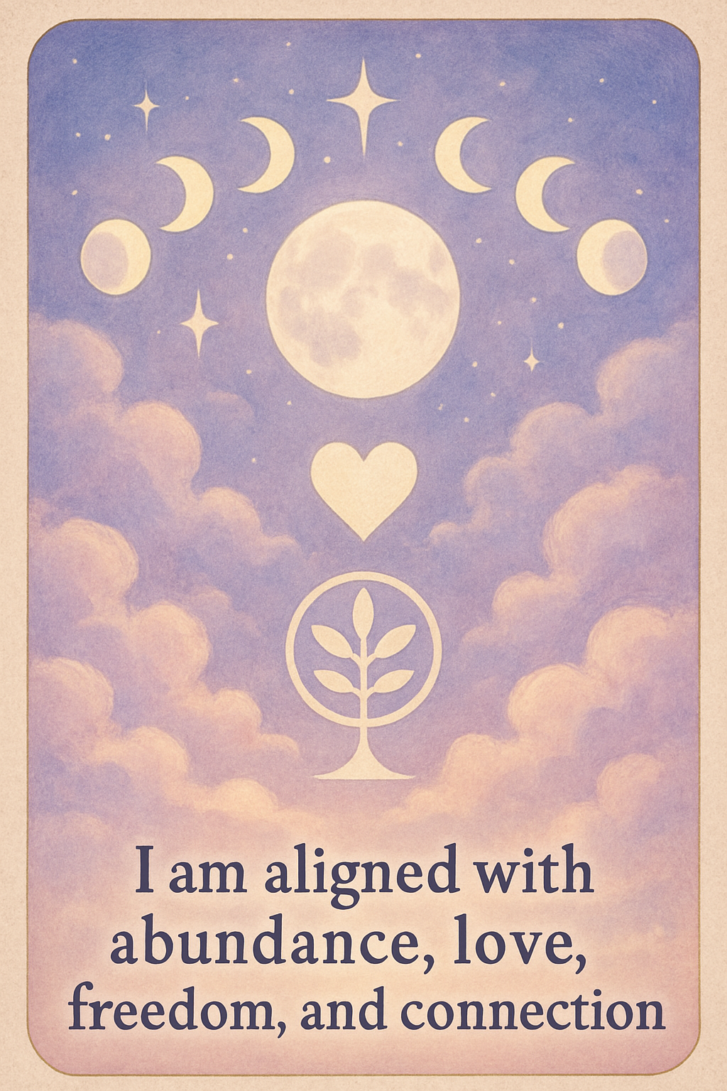Affirmation card with themes: Abundance love freedom connection balance